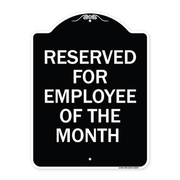 Signmission Reserved for Employee of the Month Heavy-Gauge Aluminum Architectural Sign, 24" x 18", BW-1824-23205 A-DES-BW-1824-23205 - main
